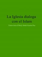La Iglesia dialoga con el Islam.jpg